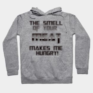 Smell Meat Hoodie